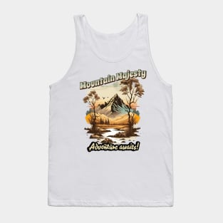 Mountain Majesty Adventure Awaits Tank Top